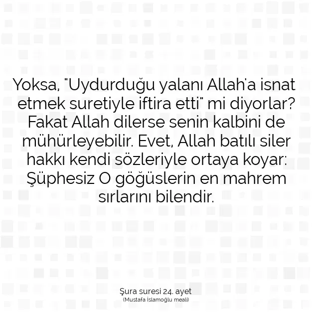 Ayetbul | Kuran Mealleri | Quran | Şura suresi 24. ayet