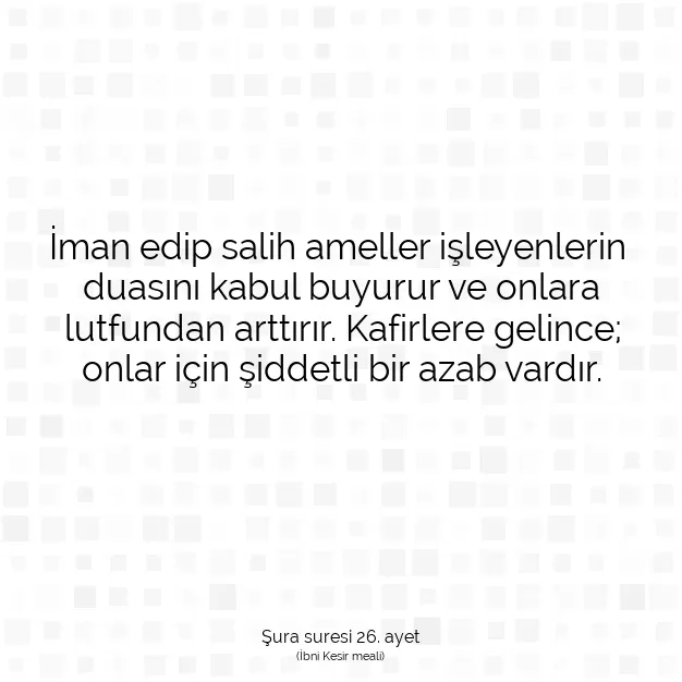 Ayetbul | Kuran Mealleri | Quran | Şura suresi 26. ayet