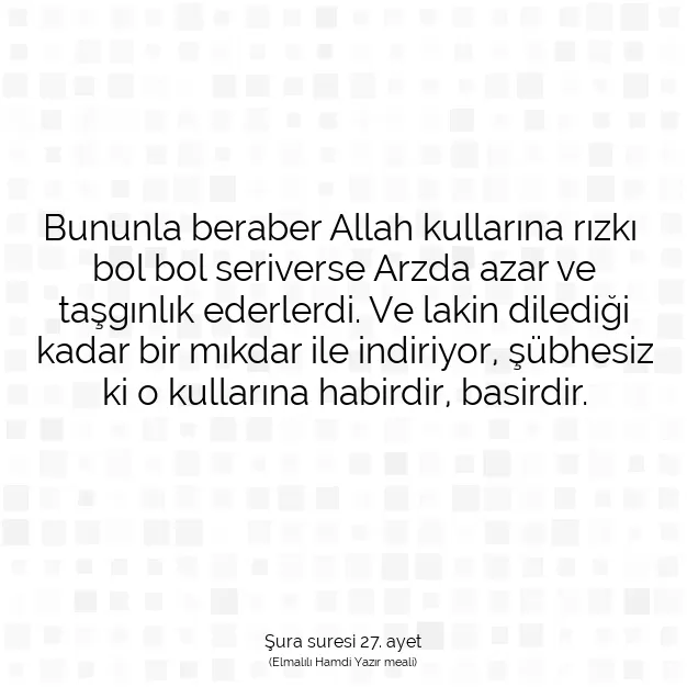 Ayetbul | Kuran Mealleri | Quran | Şura suresi 27. ayet