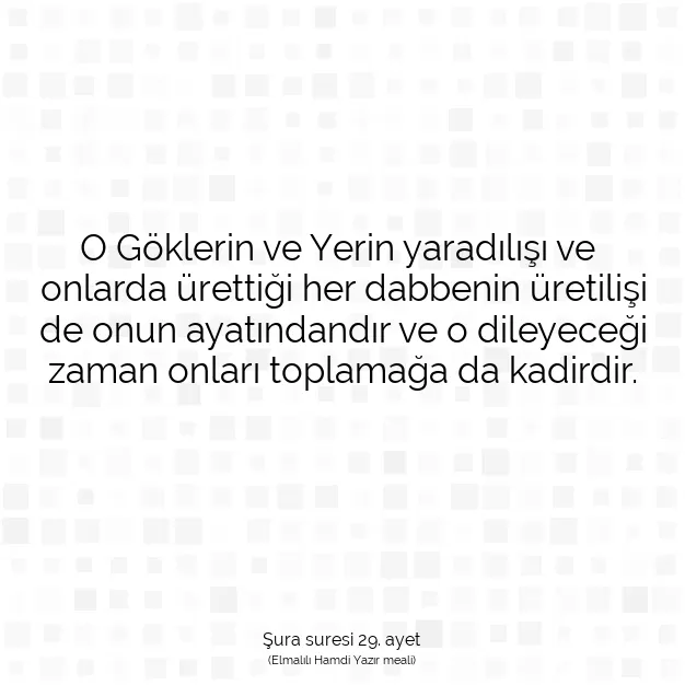 Ayetbul | Kuran Mealleri | Quran | Şura suresi 29. ayet