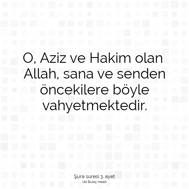 Ayetbul | Kuran Mealleri | Quran | Şura suresi 3. ayet