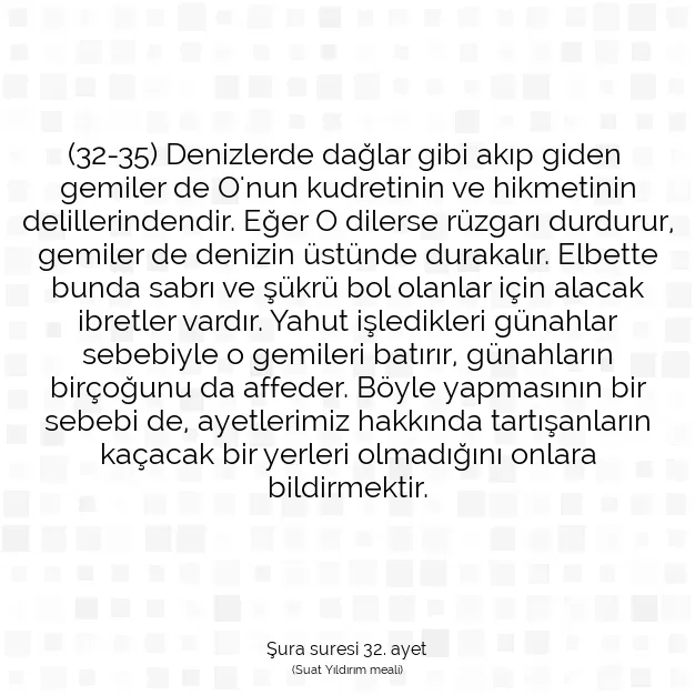 Ayetbul | Kuran Mealleri | Quran | Şura suresi 32. ayet