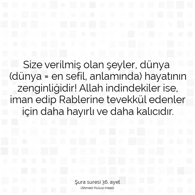 Ayetbul | Kuran Mealleri | Quran | Şura suresi 36. ayet