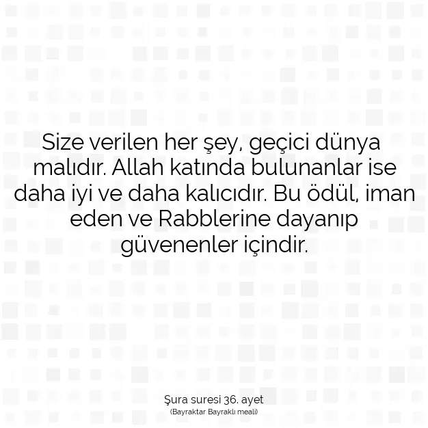 Ayetbul | Kuran Mealleri | Quran | Şura suresi 36. ayet