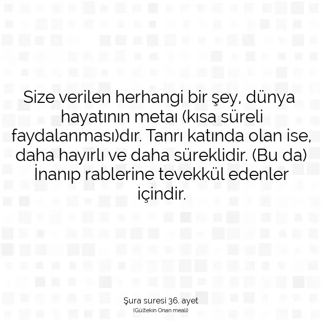 Ayetbul | Kuran Mealleri | Quran | Şura suresi 36. ayet