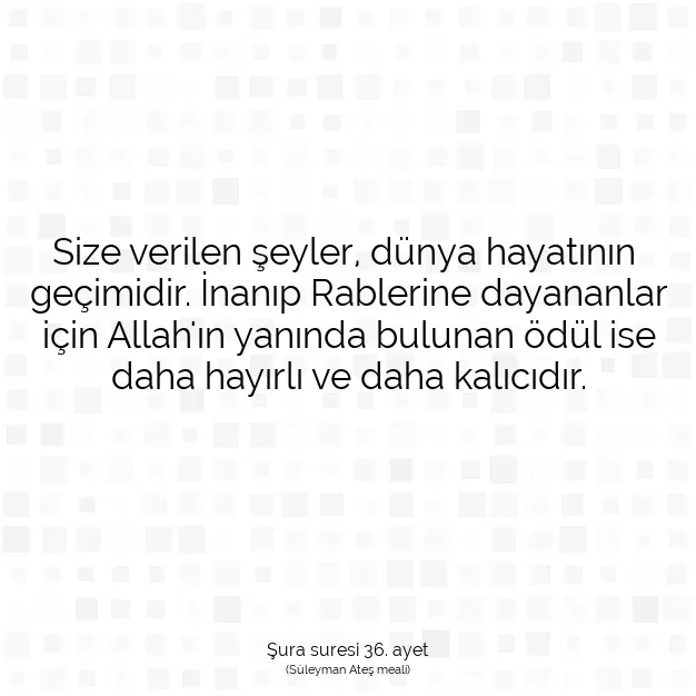 Ayetbul | Kuran Mealleri | Quran | Şura suresi 36. ayet