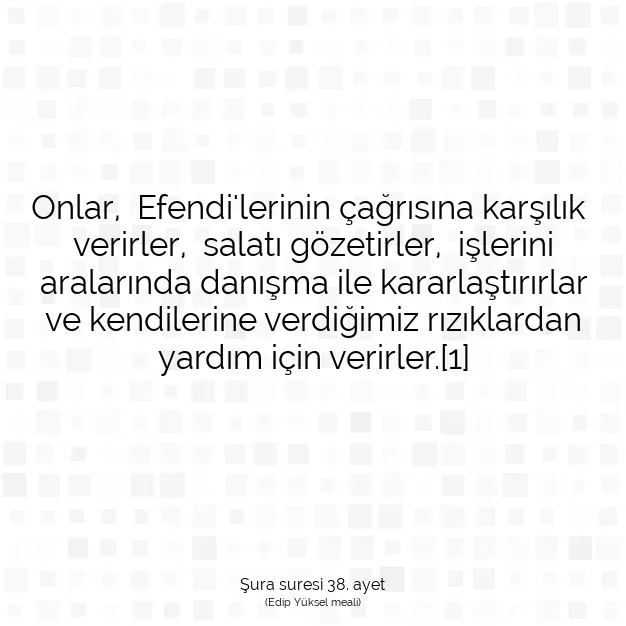 Ayetbul | Kuran Mealleri | Quran | Şura suresi 38. ayet