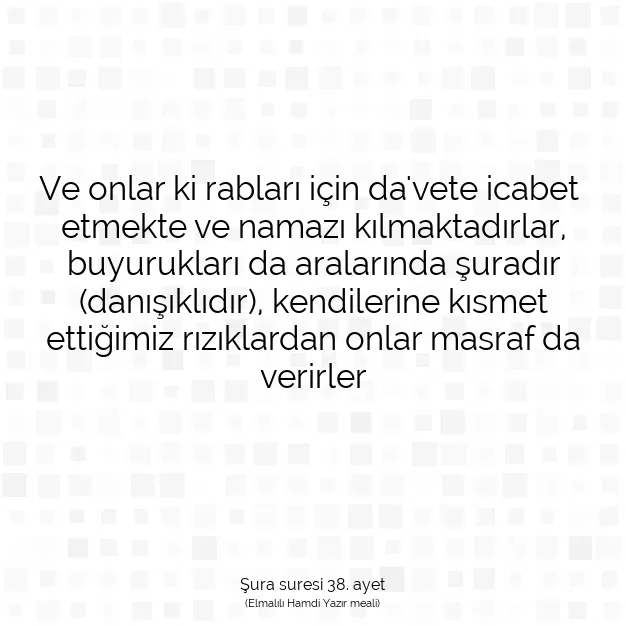 Ayetbul | Kuran Mealleri | Quran | Şura suresi 38. ayet