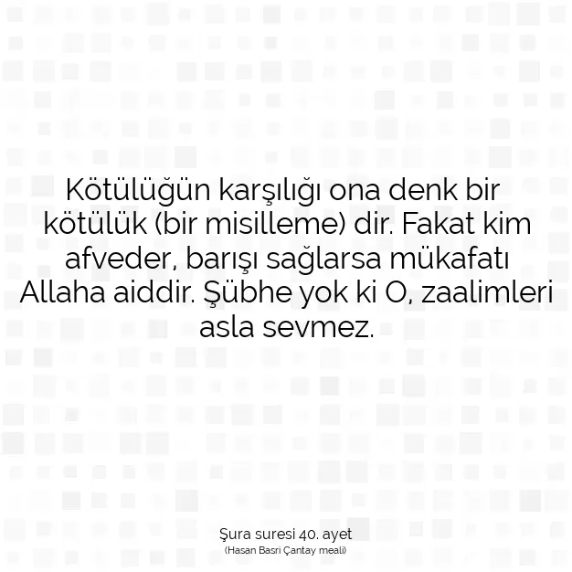 Ayetbul | Kuran Mealleri | Quran | Şura suresi 40. ayet