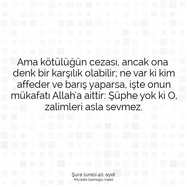 Ayetbul | Kuran Mealleri | Quran | Şura suresi 40. ayet