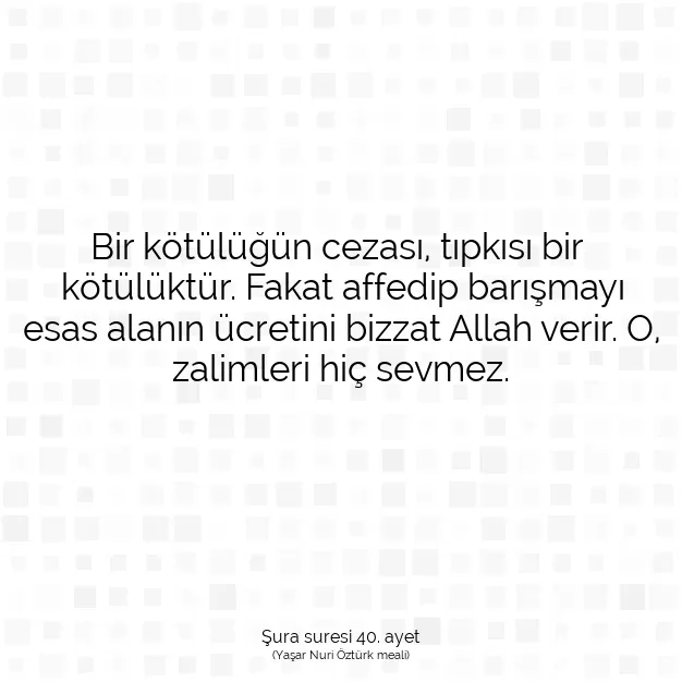 Ayetbul | Kuran Mealleri | Quran | Şura suresi 40. ayet