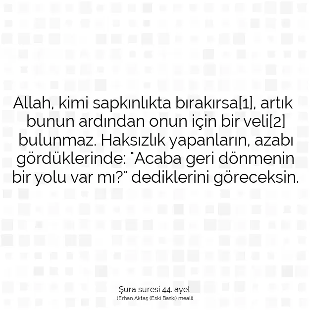 Ayetbul | Kuran Mealleri | Quran | Şura suresi 44. ayet