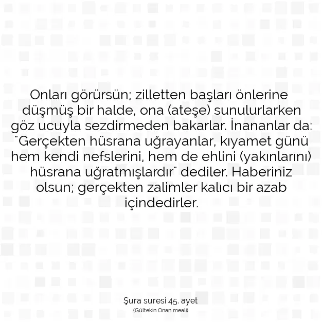 Ayetbul | Kuran Mealleri | Quran | Şura suresi 45. ayet