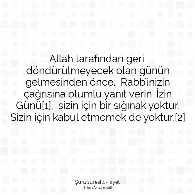 Ayetbul | Kuran Mealleri | Quran | Şura suresi 47. ayet