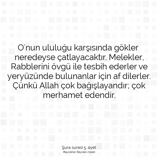 Ayetbul | Kuran Mealleri | Quran | Şura suresi 5. ayet