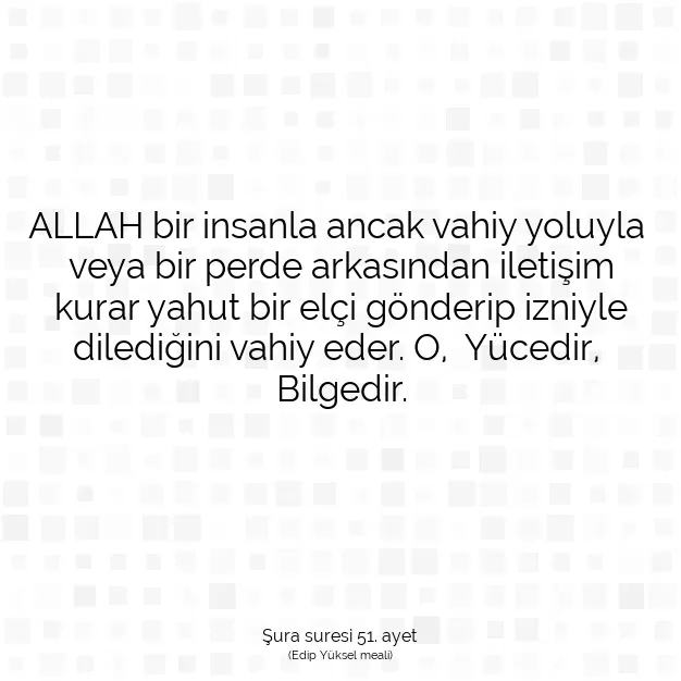 Ayetbul | Kuran Mealleri | Quran | Şura suresi 51. ayet