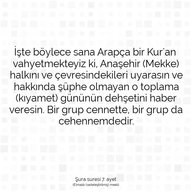 Ayetbul | Kuran Mealleri | Quran | Şura suresi 7. ayet