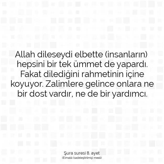 Ayetbul | Kuran Mealleri | Quran | Şura suresi 8. ayet