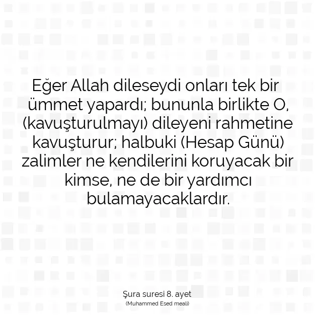 Ayetbul | Kuran Mealleri | Quran | Şura suresi 8. ayet