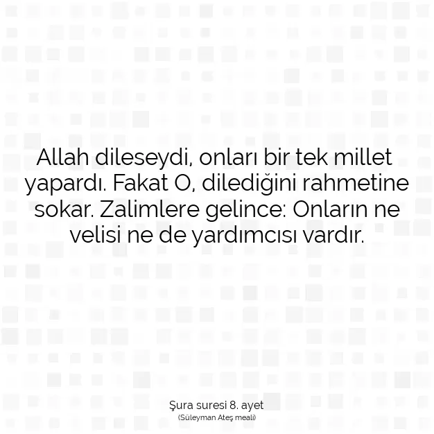 Ayetbul | Kuran Mealleri | Quran | Şura suresi 8. ayet