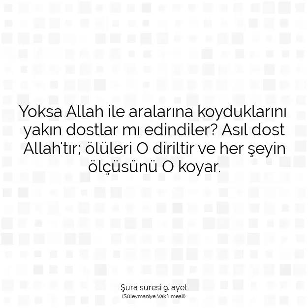 Ayetbul | Kuran Mealleri | Quran | Şura suresi 9. ayet