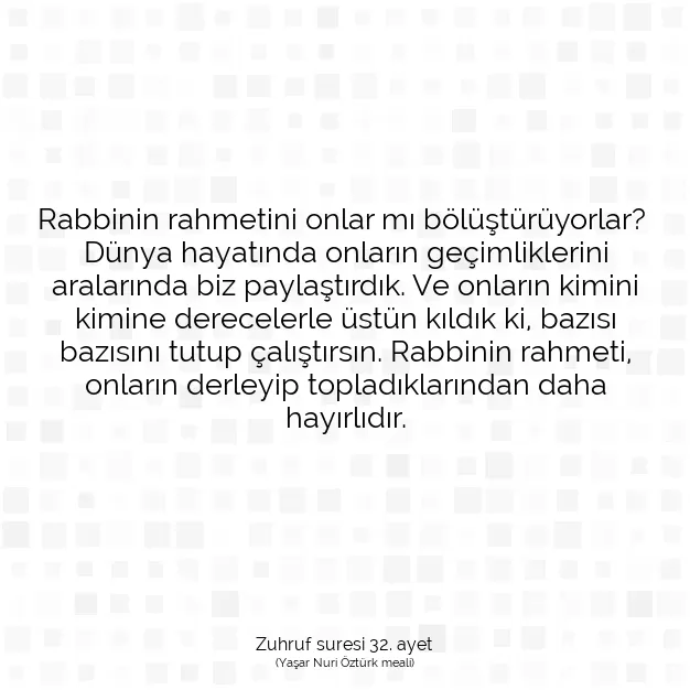 Ayetbul | Kuran Mealleri | Quran | Zuhruf suresi 32. ayet