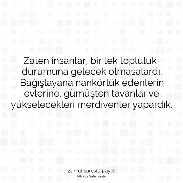 Ayetbul | Kuran Mealleri | Quran | Zuhruf suresi 33. ayet