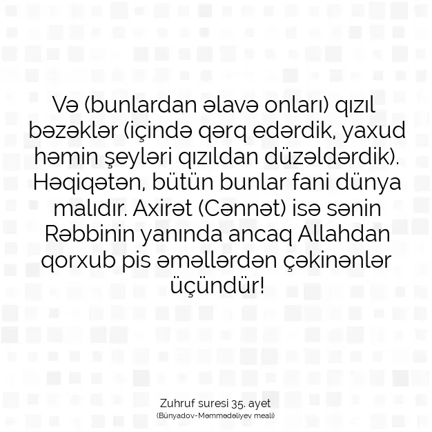 Ayetbul | Kuran Mealleri | Quran | Zuhruf suresi 35. ayet