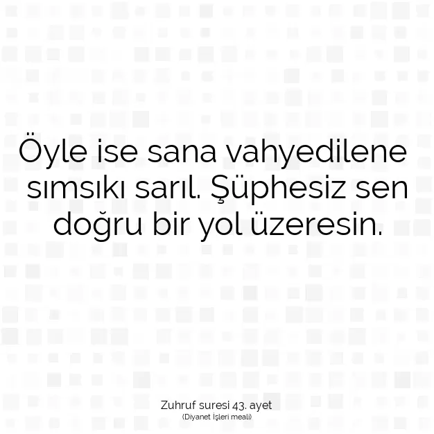 Ayetbul | Kuran Mealleri | Quran | Zuhruf suresi 43. ayet