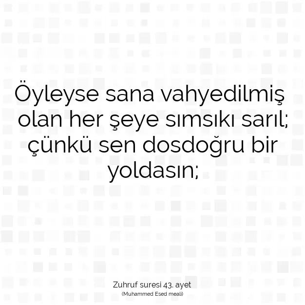 Ayetbul | Kuran Mealleri | Quran | Zuhruf suresi 43. ayet