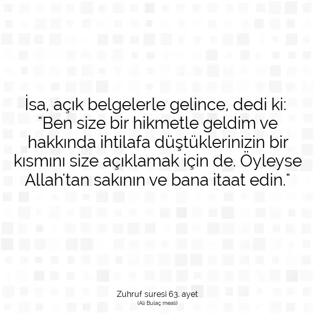 Ayetbul | Kuran Mealleri | Quran | Zuhruf suresi 63. ayet