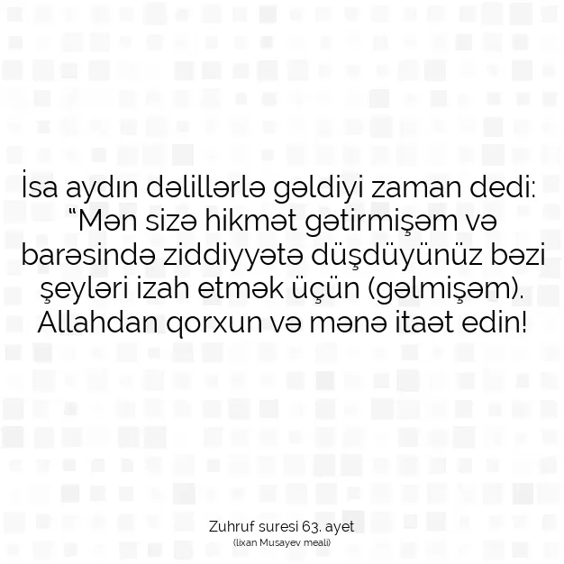 Ayetbul | Kuran Mealleri | Quran | Zuhruf suresi 63. ayet