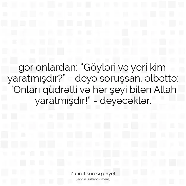 Ayetbul | Kuran Mealleri | Quran | Zuhruf suresi 9. ayet