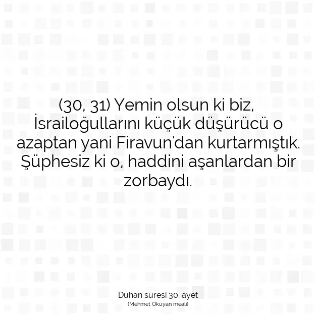 Ayetbul | Kuran Mealleri | Quran | Duhan suresi 30. ayet