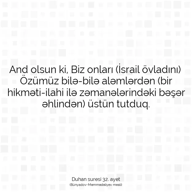 Ayetbul | Kuran Mealleri | Quran | Duhan suresi 32. ayet