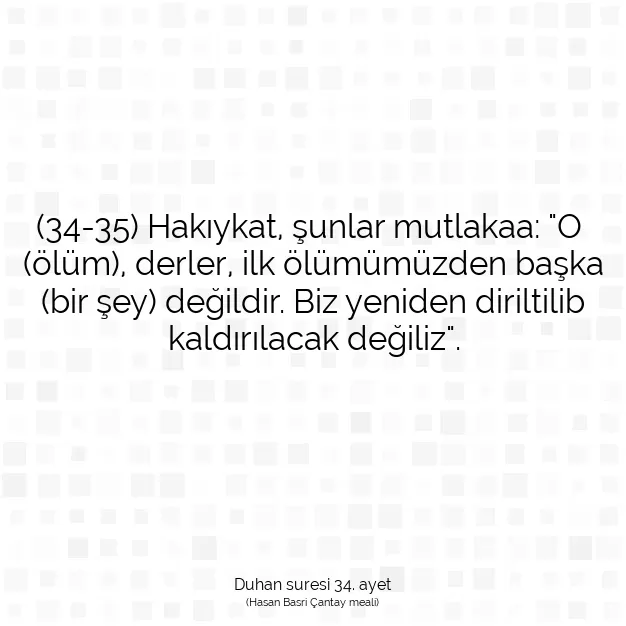 Ayetbul | Kuran Mealleri | Quran | Duhan suresi 34. ayet