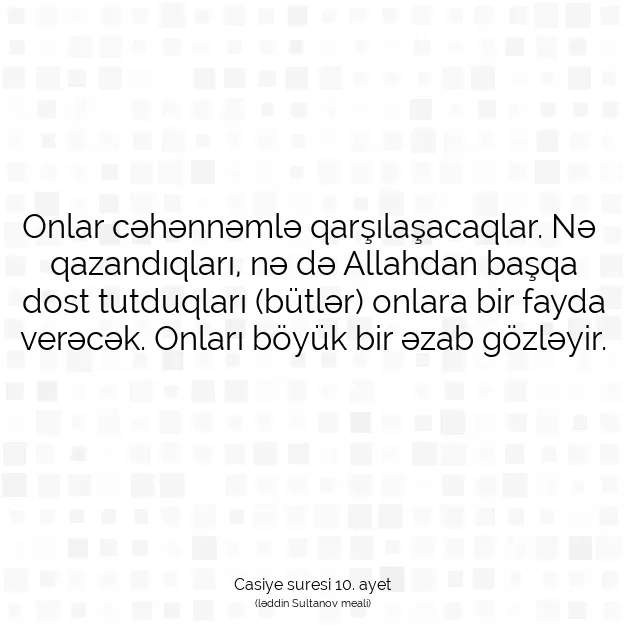 Ayetbul | Kuran Mealleri | Quran | Casiye suresi 10. ayet