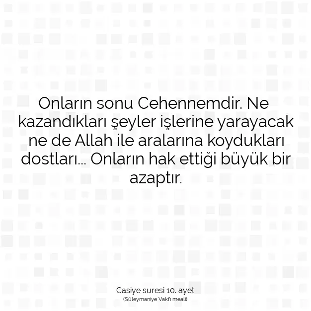 Ayetbul | Kuran Mealleri | Quran | Casiye suresi 10. ayet