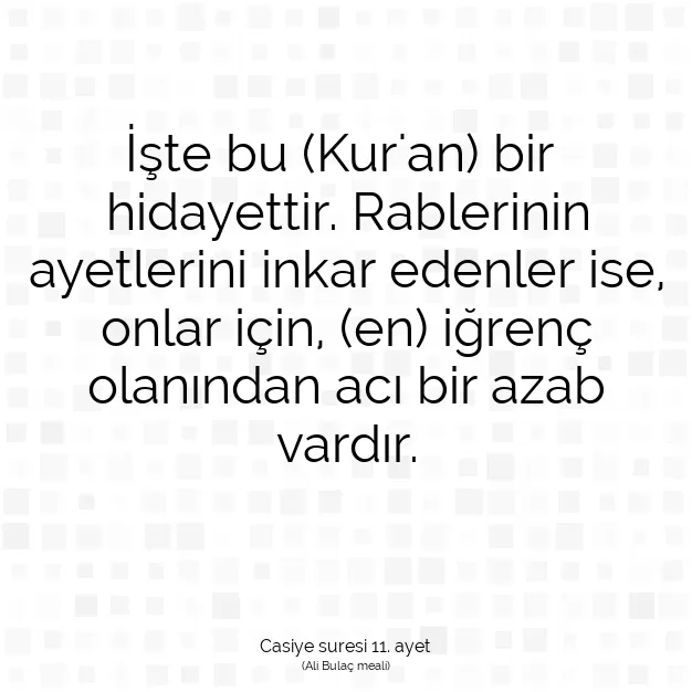 Ayetbul | Kuran Mealleri | Quran | Casiye suresi 11. ayet