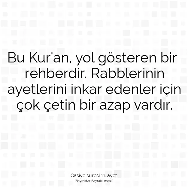 Ayetbul | Kuran Mealleri | Quran | Casiye suresi 11. ayet