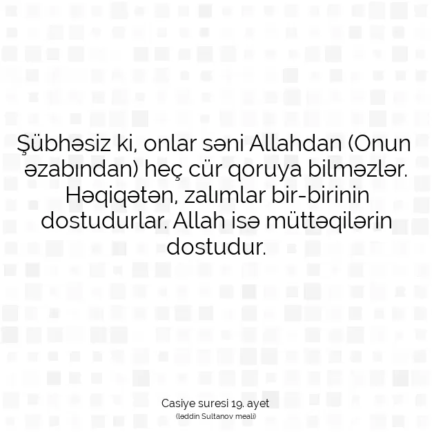 Ayetbul | Kuran Mealleri | Quran | Casiye suresi 19. ayet