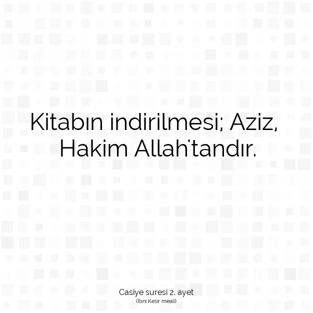 Ayetbul | Kuran Mealleri | Quran | Casiye suresi 2. ayet