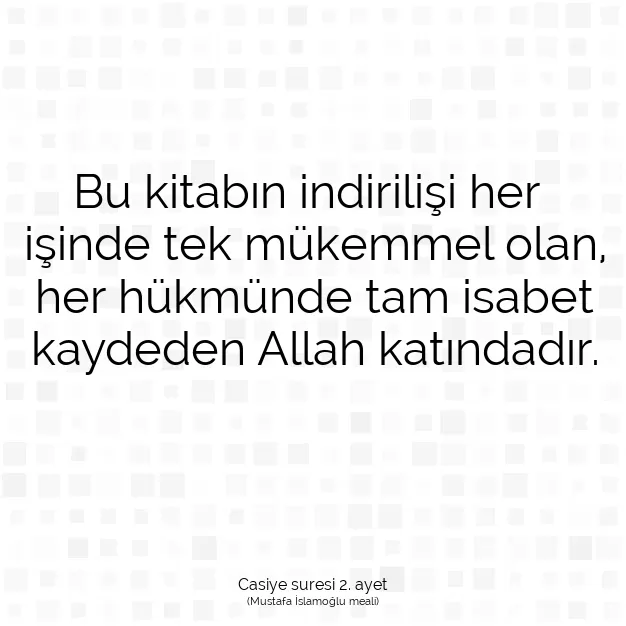 Ayetbul | Kuran Mealleri | Quran | Casiye suresi 2. ayet