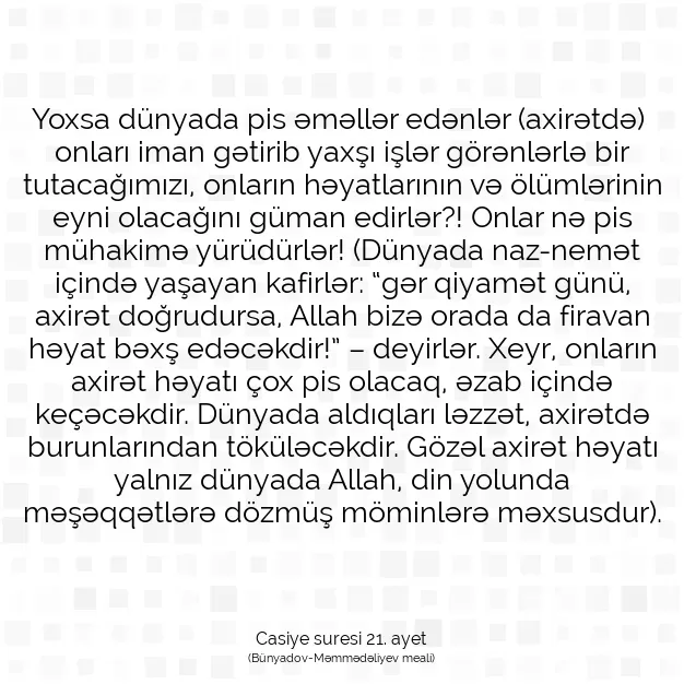 Ayetbul | Kuran Mealleri | Quran | Casiye suresi 21. ayet