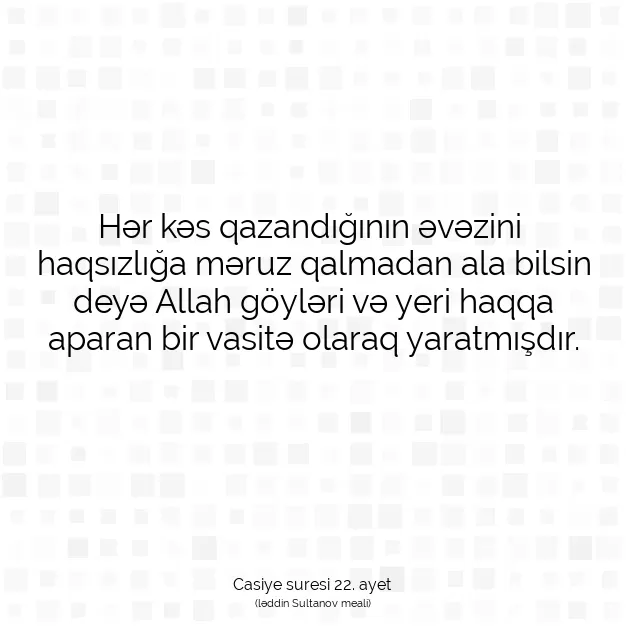 Ayetbul | Kuran Mealleri | Quran | Casiye suresi 22. ayet