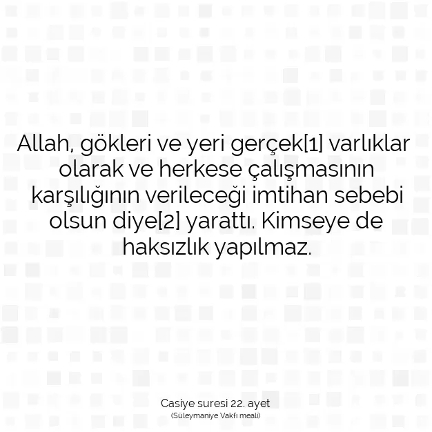 Ayetbul | Kuran Mealleri | Quran | Casiye suresi 22. ayet