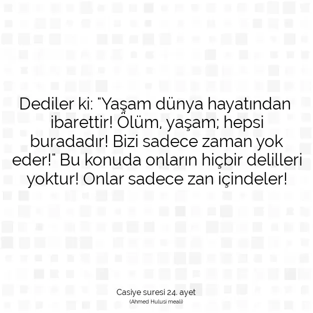 Ayetbul | Kuran Mealleri | Quran | Casiye suresi 24. ayet