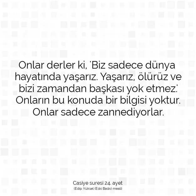 Ayetbul | Kuran Mealleri | Quran | Casiye suresi 24. ayet