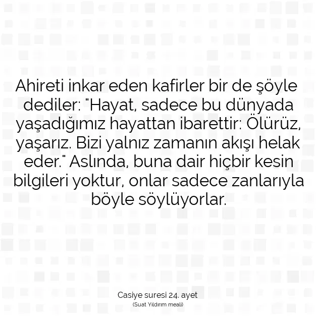 Ayetbul | Kuran Mealleri | Quran | Casiye suresi 24. ayet