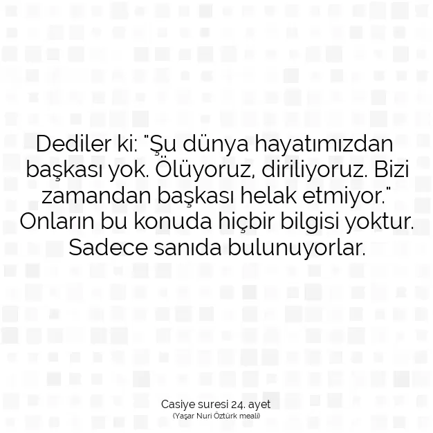 Ayetbul | Kuran Mealleri | Quran | Casiye suresi 24. ayet